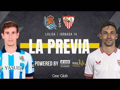 A POR UN CAMPEÓN HERIDO | LA PREVIA | REAL SOCIEDAD - SEVILLA FC | JORNADA 14 DE LALIGA