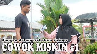 Download lagu KISAH CINTA PRIA MISKIN #1 dihina karena miskin (bikin baper) mp3