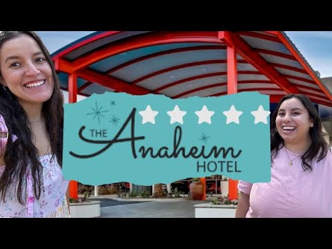 The Anaheim Hotel Tour and Review | Hotel Near Disneyland Review | Hotel Waling Distance from Disney