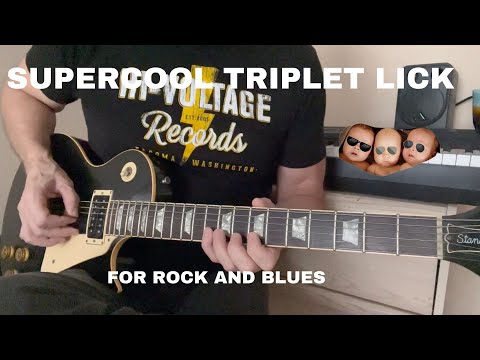 SUPERCOOL TRIPLET LICK LESSON! FOR ROCK AND BLUES