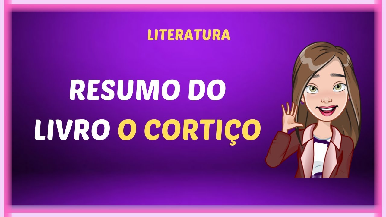 O Cortiço - Aluísio Azevedo