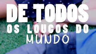 Vídeo Clipe - DE TODOS OS LOUCOS DO MUNDO (Clarice Falcão)