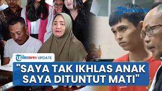 Isak Tangis Orang Tua Fandi ABK Terdakwa Narkoba Desak Anaknya Dibebaskan dari Tuntutan Hukuman Mati