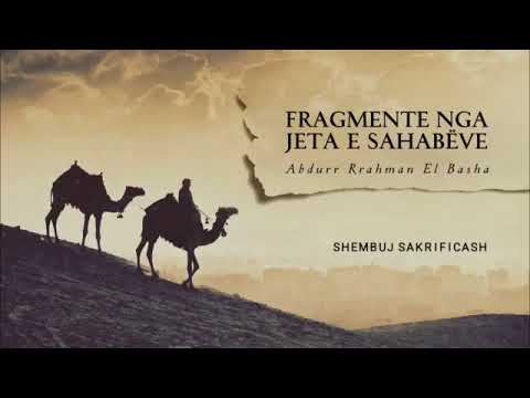 Fragmente nga jeta e sahabeve (komplet)