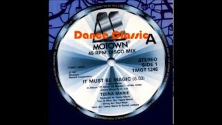 Teena Marie - It Must Be Magic (Disco Mix)