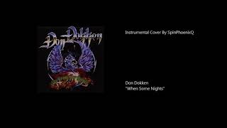Instrumental Cover - When Some Nights - DON DOKKEN (without guitar solo)