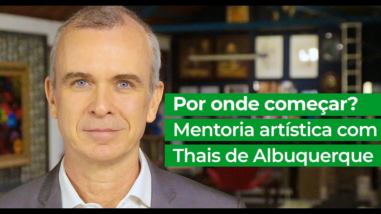 Por onde começar? Mentoria artística com Thais de Albuquerque