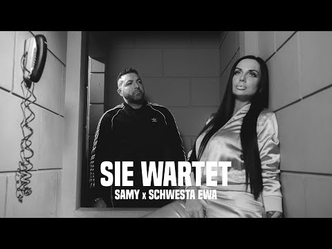 SAMY feat. SCHWESTA EWA - Sie Wartet (Official Video)