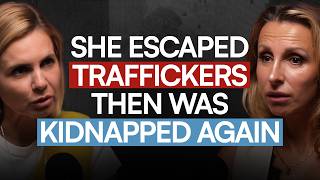 She Escaped Traffickers, Then Was Kidnapped Again