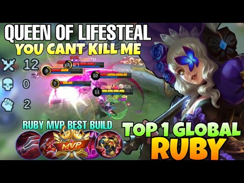 You Can't kill Me! Ruby The Queen of Lifesteal is UNKILLABLE! | Top 1 Global Ruby | Mobile Legends
