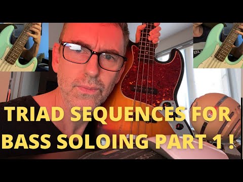 Triad Sequences for Bass Soloing PART 1 !