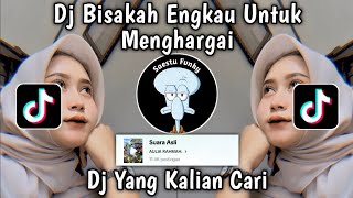 Download lagu DJ BISAKAH DIRIMU UNTUK MENGHARGAI - DJ AKU KAU SAKITI VIRAL TIKTOK TERBARU 2024 !! mp3