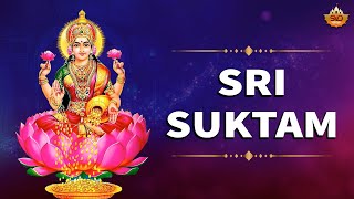 Sri Suktam | Lakshmi Devi Mantra | Vedabrahma Ramakrishna Bhat | Remove  all you Money Problem🙏