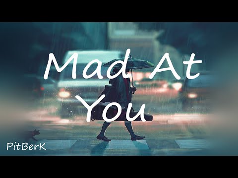 FIXL x Willim - Mad At You ft. Pillows (Lyrics)