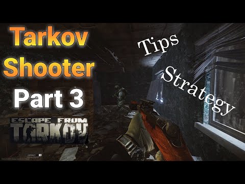 Task Tarkov Shooter Part 3 | Escape From Tarkov