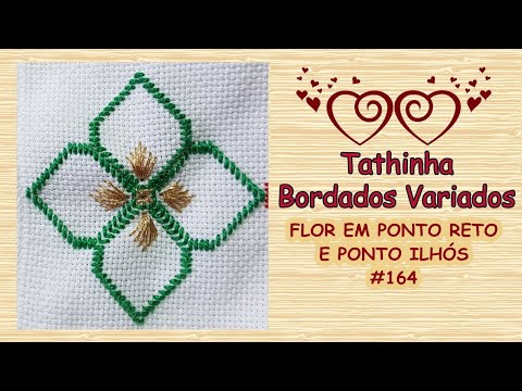 *164* PONTO RETO COM PONTO ILHÓS VERSÃO DESTRO - Tathinha Bordados Variados