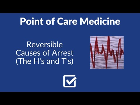 Reverisble Causes of Cardiac Arrest - The H's and T's