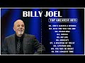 Billy Joel Greatest Hits Full Album 2022 Best Songs Of Billy Joel