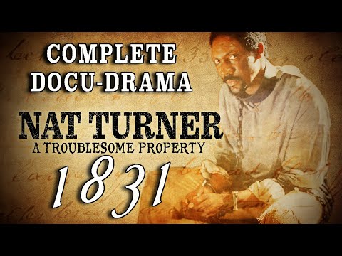 "Nat Turner: A Troublesome Property" (2003) Complete Slave Revolt Docu-Drama