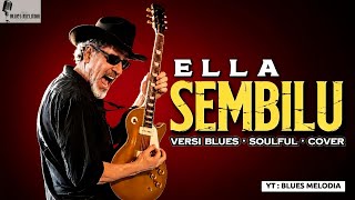 Download lagu (versi BLUES) ELLA - SEMBILU | COVER yg Menyentuh Suara Serak Bikin Merinding dari Awal Sampai Akhir mp3 Download lagu (versi BLUES) ELLA - SEMBILU | COVER yg Menyentuh Suara Serak Bikin Merinding dari Awal Sampai Akhir mp3
