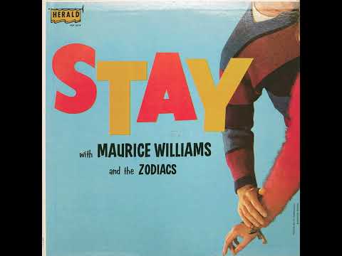 Maurice Williams and The Zodiacs  - Stay -1961 (FULL ALBUM)