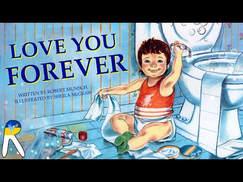 Love You Forever - Animated Read Aloud Book