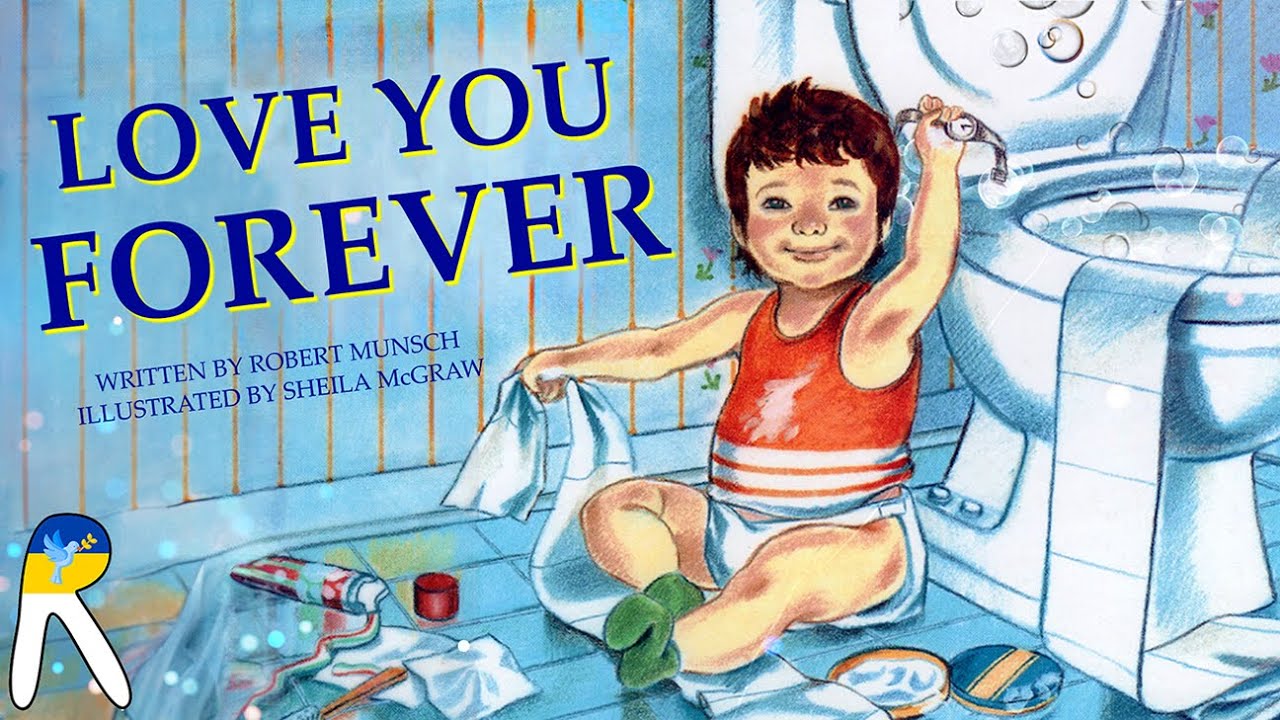 Love You Forever - Animated Read Aloud Book
