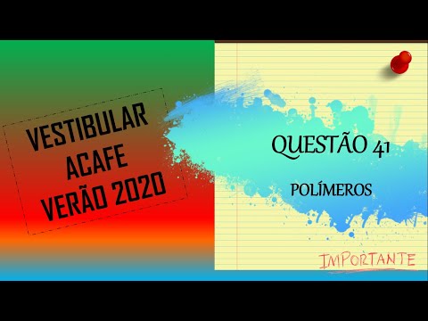 POLÍMEROS - ACAFE - VERÃO 2020 - QUESTÃO 41