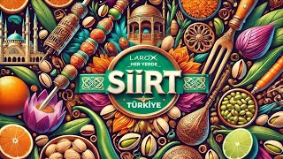 LAROX Her Yerde SİİRT