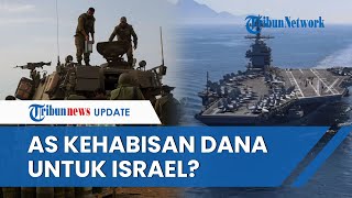 Jor-joran Bantu Ukraina Kini AS Kelimpungan saat Israel Butuh Bantuan, Uang Mulai Habis?