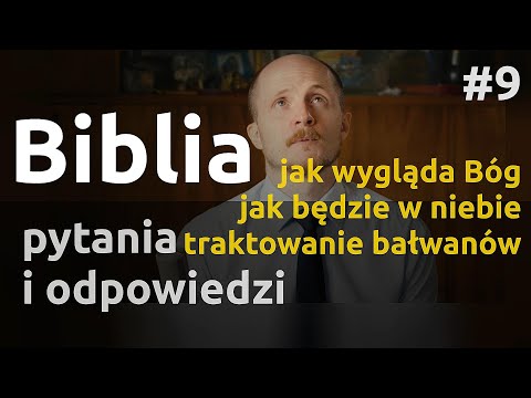 Q&A #9 – Answers to Bible-related questions and comments