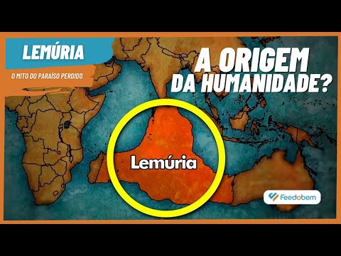 LEMÚRIA: O Mito do Misterioso Paraíso Perdido | RESGATAR | FEEDOBEM