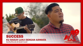 Download lagu SUCCESS - Ku Basuh Luka Dengan Airmata mp3