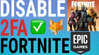 How To Disable 2FA on Fortnite