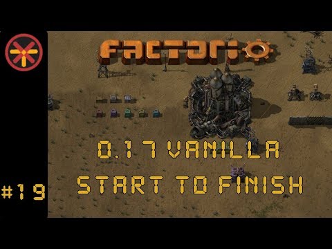 Factorio 0.17 Vanilla EP 19: Start To Finish - Rocket Fuel Build! | Guide & Gameplay