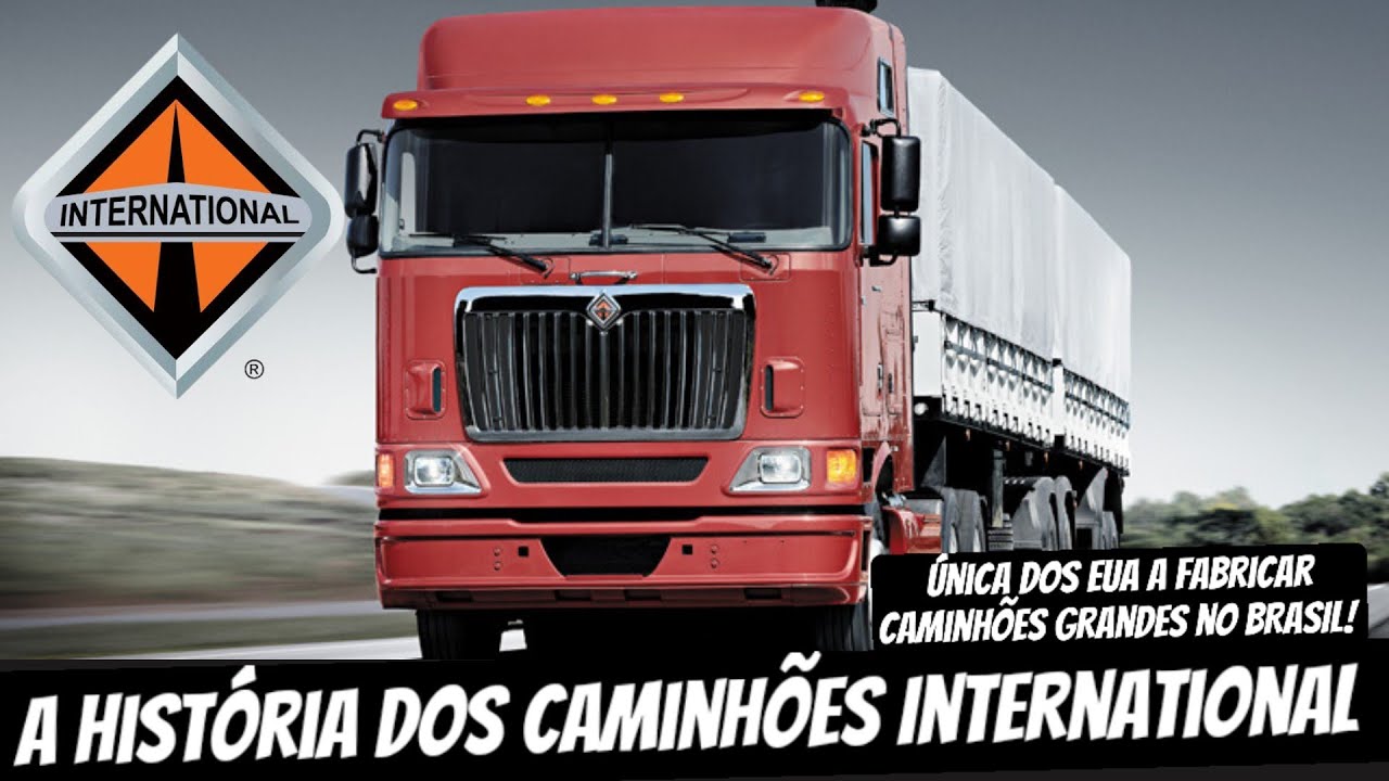 A história da INTERNATIONAL - a ÚNICA dos EUA a fazer CAMINHÕES grandes no BRASIL