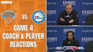 Knicks v 76ers Game 4 Postgame Coach And Player Reaction | New York Knicks