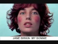 Jane Birkin : My bonnie 