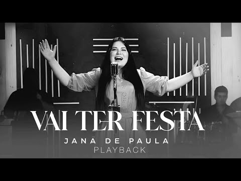 Jana de Paula | Vai ter Festa [Playback e Letra)