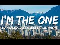DJ Khaled Justin Bieber Lil Wayne I M The One Lyrics