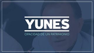 Opacidad de un patrominio, Yunes