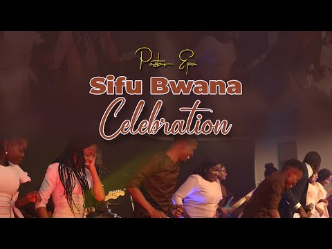 Pastor Epa - Sifu Bwana Celebration / Dancing to the Lord God