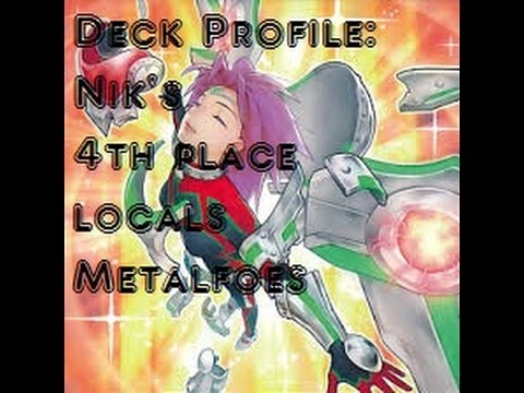 Deck Profile: Nik's Metalfoe