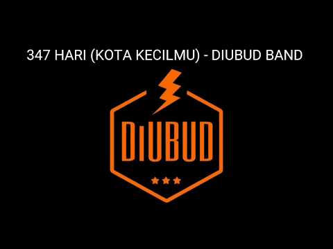 LIRIK DAN CHORD GAMPANG 347HARI(KOTA KECILMU) - DIUBUD BAND