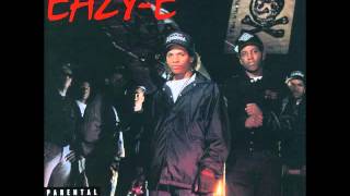 Only If You Want It - Eazy E