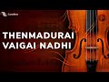 Thenmadurai Vaigai Nadhi |