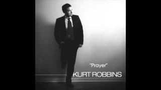 Prayer - Kurt Robbins