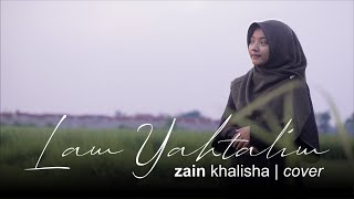Download lagu LAM YAHTALIM - ZAIN KHALISHA | COVER mp3 Download lagu LAM YAHTALIM - ZAIN KHALISHA | COVER mp3