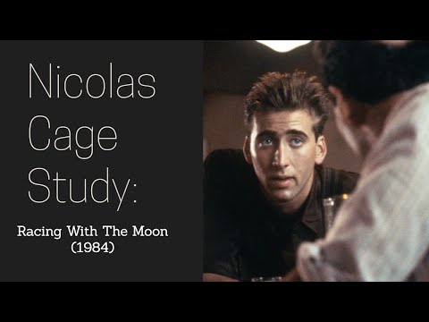 Cage Study: Racing With The Moon