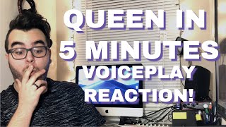 QUEEN IN 5 MINUTES - VOICEPLAY (Musician Reaction)